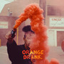 ORANGE DRANK.