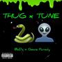 THUG x TUNE (feat. Saint BeDa) [Explicit]