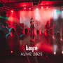 Alive 2025 (Explicit)
