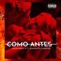 Como Antes (Explicit)