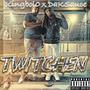 Twitchen (feat. Dak Sauce) [Explicit]