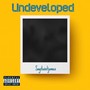 Undeveloped (Explicit)