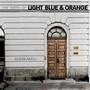 The Birth of Light Blue & Orange - Annikakku