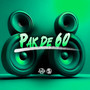 Pak De 60 (Explicit)