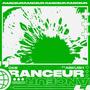 ranceur (feat. Abkush) [Explicit]