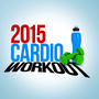 2015 Cardio Workout