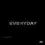 Everyday (Explicit)