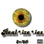 Real•ize•ies (Explicit)