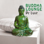 Buddha Lounge De Luxe