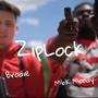 ZIPLOCK (feat. MBK Moody) [Explicit]