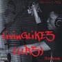 LivinGLIKEr5 (Explicit)