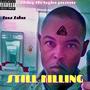 Still Killing (feat. Van Ghost) [Explicit]