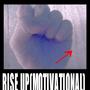 Rise Up (Motivational) (feat. ANDREW BISKNER)