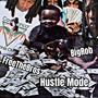 Hustle Mode (Explicit)