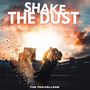 Shake the Dust - The Travellers