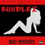 BAD B!TCHES (Explicit)