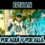 Por Aquí Y Por Allá (Explicit)
