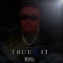 True 2 It (Explicit)