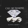 Call Me Diamond