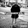 PLAYMAKER, Vol. 1 (Explicit)