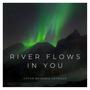 River Flows In You