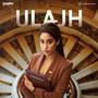 Ulajh (Original Motion Picture Soundtrack)