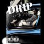 Drip (Explicit)