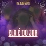 Ela É do Job (Explicit)