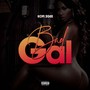 Bad Gal (Explicit)