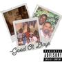 Good Ol Days (Explicit)