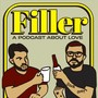 Filler: A Podcast About Love (Explicit)