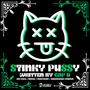 $tinky Pu$$y (Explicit)