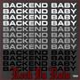 Backend Baby (freestyle) [Explicit]