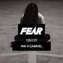 Fear (feat. Gabriel) [Single]