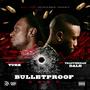 Bullet Proof (Explicit)