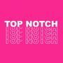 Top notch (feat. Moe Davis) [Explicit]