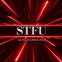 STFU (feat. Burberry Bricc) [Explicit]