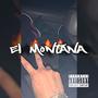 EL MONTANA (Explicit)