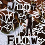 Jdot Flow (feat. LostZae) [Explicit]