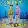 Adult swim (Explicit)