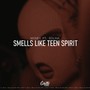 Smells Like Teen Spirit