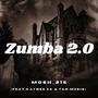 Zumba 2.0 (feat. Kaybee.ZA & T&R musiq)