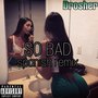 So Bad (Spanish Remix)