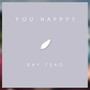 You Happy? (Explicit)