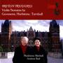 GOOSENS, E.: Violin Sonata No. 1 / HURLSTONE, W.: Violin Sonata in D Major / TURNBULL, P.: Violin So