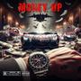 MONEY UP (feat. Banditdahustler & Yungxsolo) [Explicit]