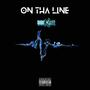 On Tha Line (Explicit)