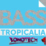 Bass Tropicali