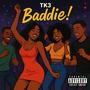 Baddie! (Explicit)
