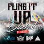 Fling It Up (feat. Black Empire)